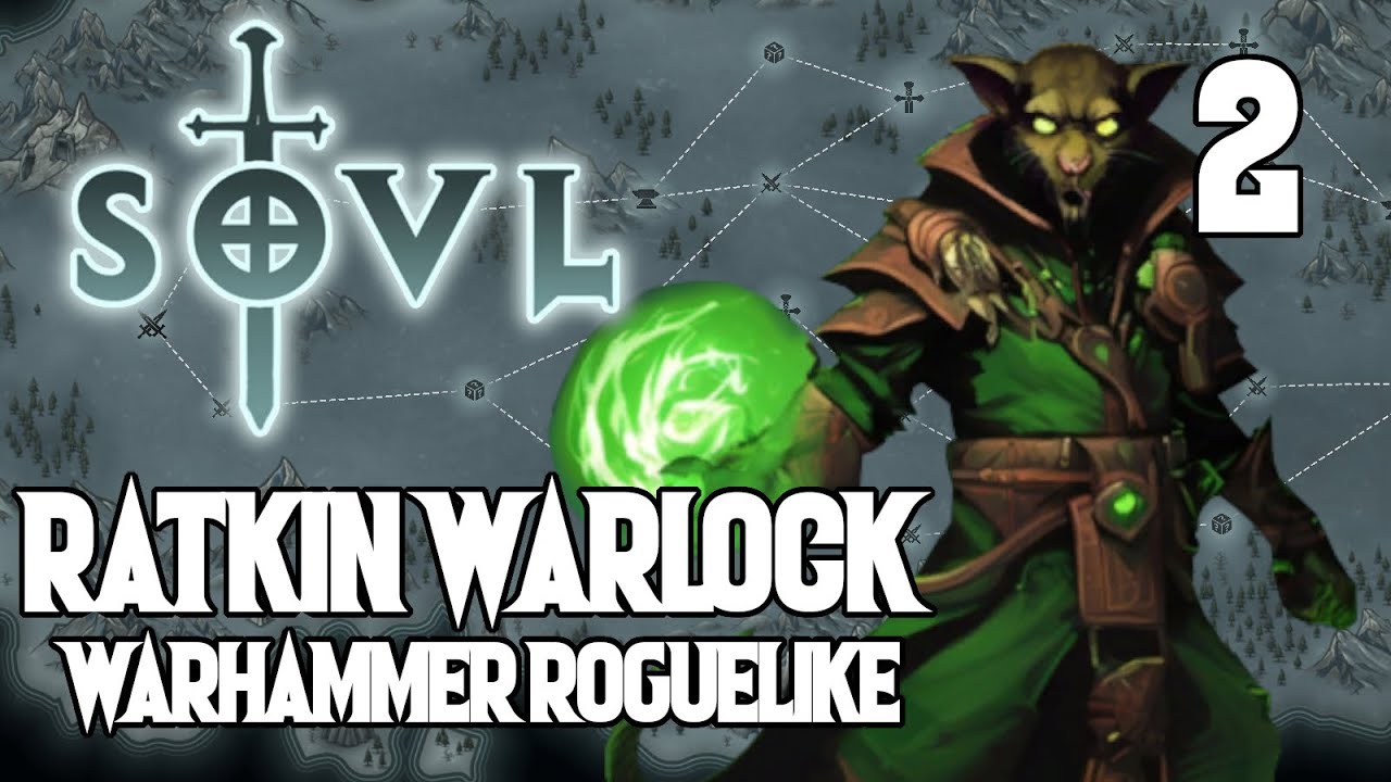 Too Many Elves! - SOVL #2 Ratkin Warlock - Warhammer Tabletop Roguelike!