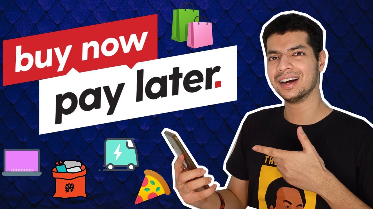 What Are Buy Now Pay Later Apps | Buy Now Pay Later Apps India | Charges, Fees, Payments, Pros/Cons