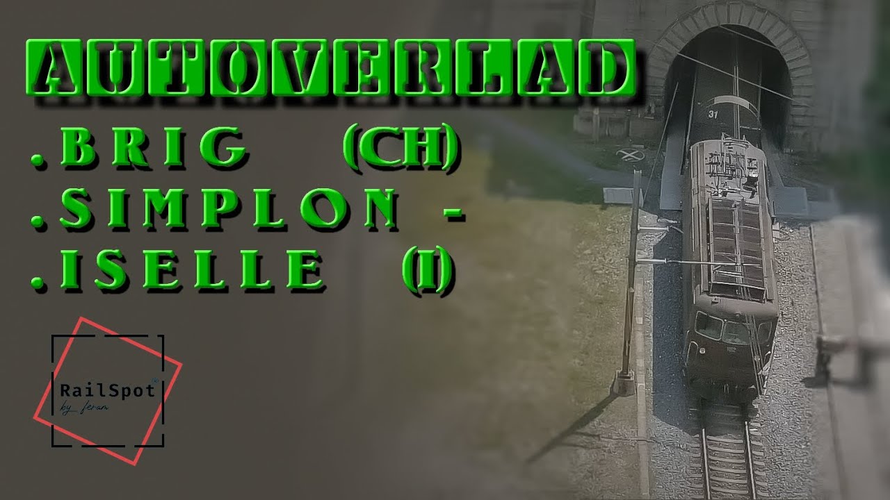 AUTOVERLAD .  ISELLE - SIMPLON - BRIG