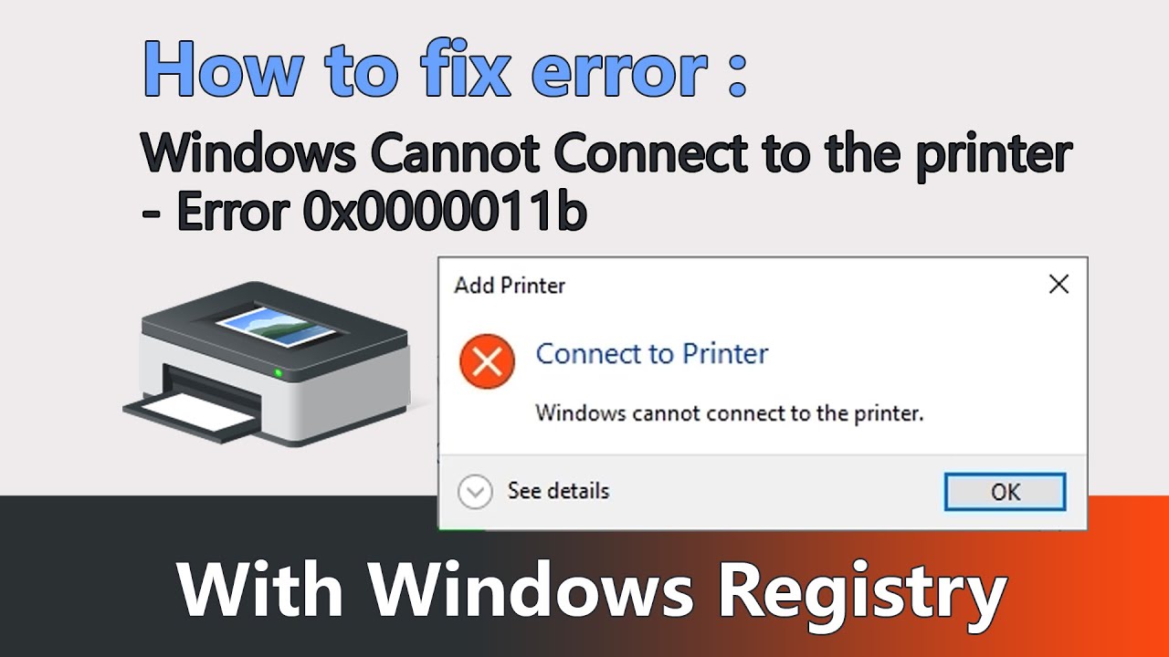 windows cannot connect to the printer error / Operation failed error 0x000011b