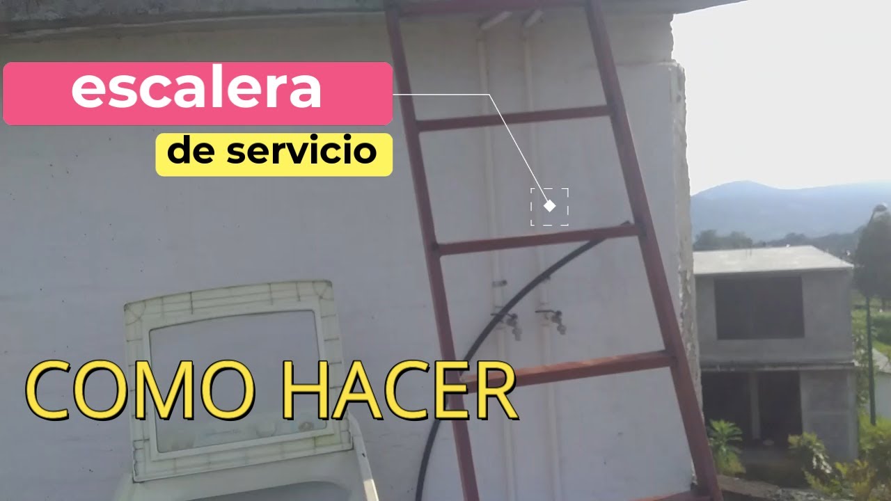 como hacer escalera de servicio (chavo)