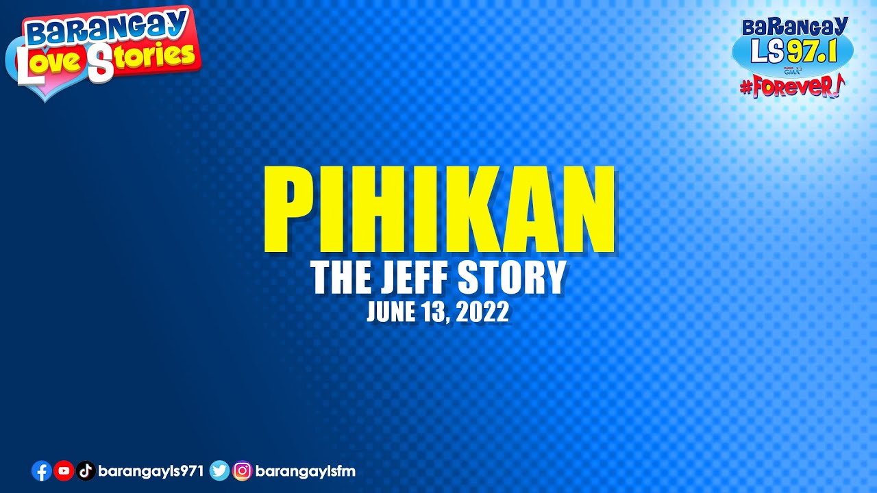 PIHIKAN - JEFF | Papa Dudut | Barangay Love Stories