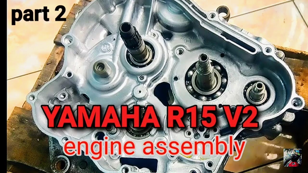 Cara Merakit Mesin Yamaha R15 #yamahar15v2  #vixion #mxking