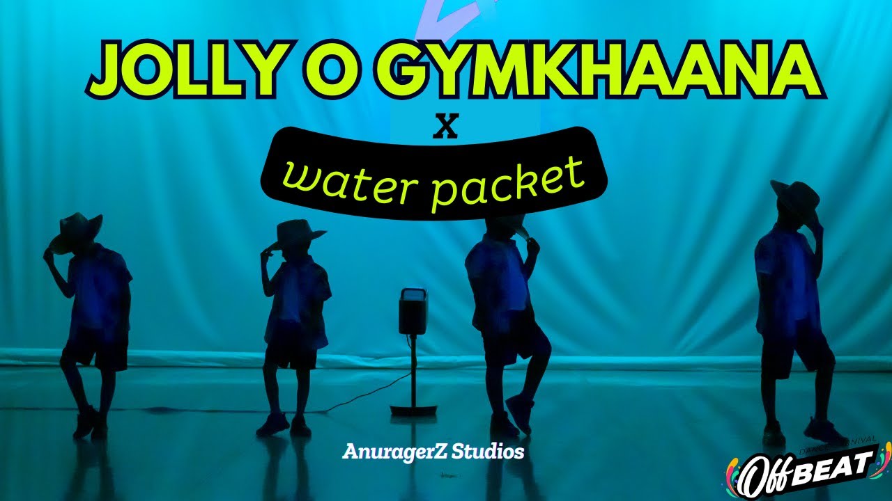 Jolly O Gymkhana x Water Packet Kids Dance | AnuragerZ Dance Studios | Offbeat2024