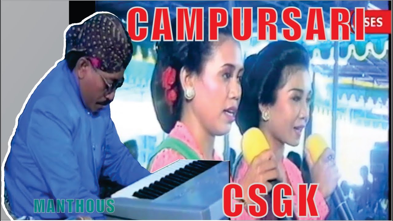 Manthous || Campursari CSGK Lawasan  (1993)