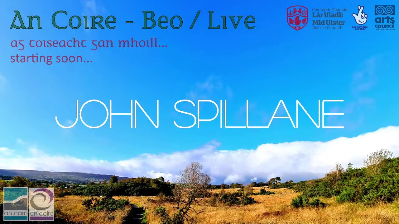 An Coire - Beo/Live #12 - John Spillane