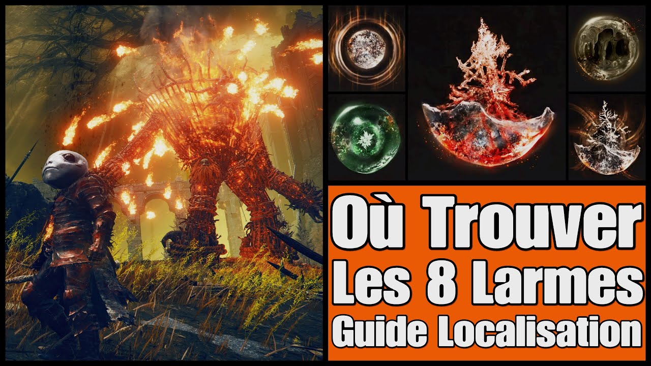 Elden Ring - Où Trouver Les 8 Larmes Du Dlc / Guide Localisation