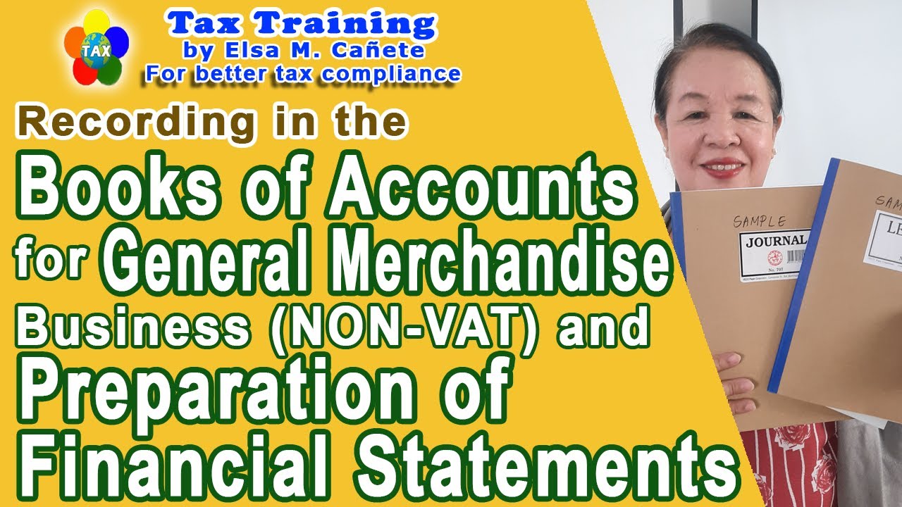 Recording in the Books of Accounts for General Merchandise Business