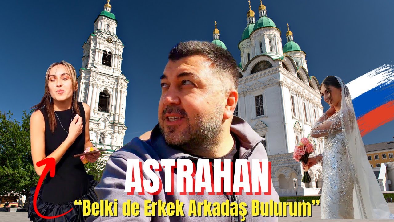 Türk Olduğumu Anlayınca Bakın Ne Yaptılar! Astrahan'da İlk Günüm 🇷🇺