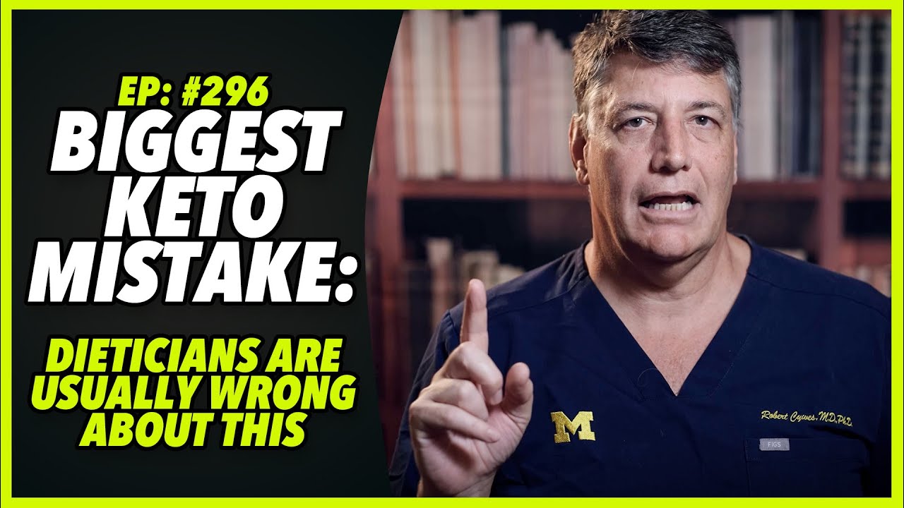 Ep:296 BIGGEST KETO MISTAKE: DIETICIANS ARE USUALLY WRONG ABOUT THIS