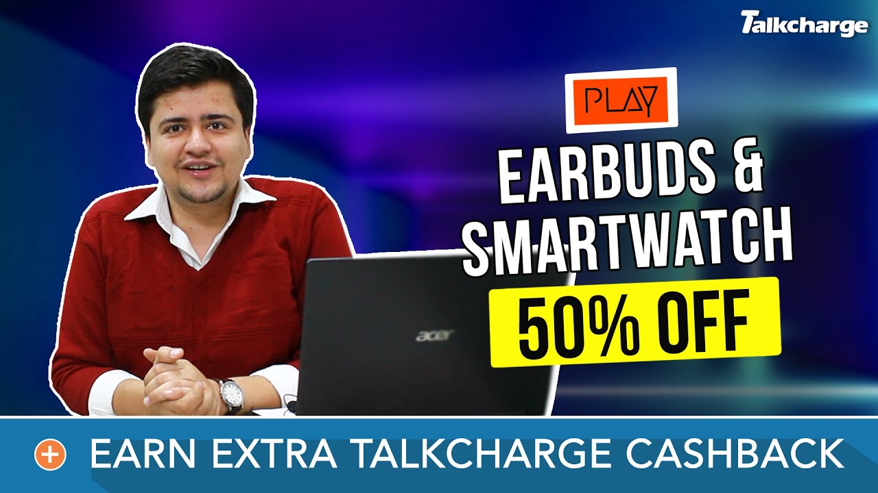 Get Rs. 450 TalkCharge Extra Cashback | World of Play - Offer