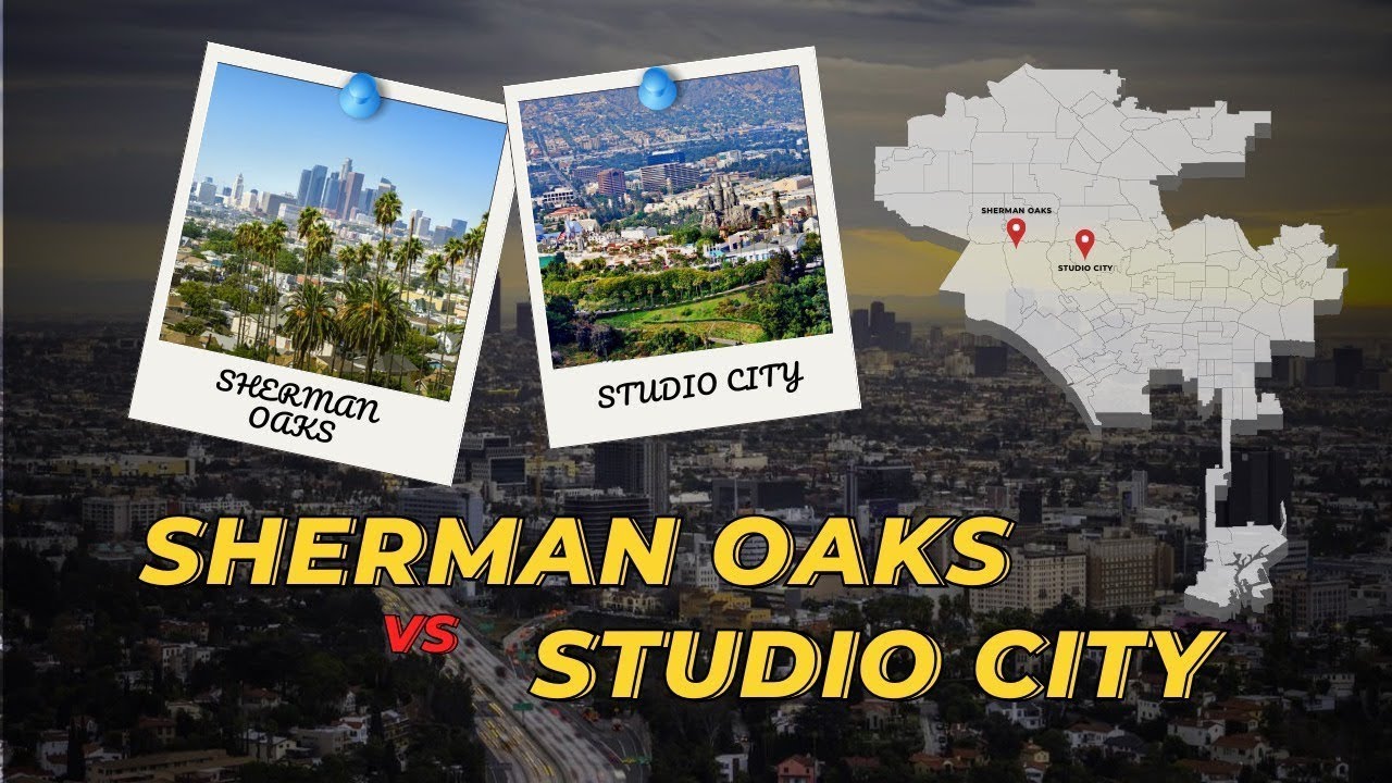 LA&nbsp;Neighborhood Showdown: SHERMAN OAKS VS STUDIO CITY
