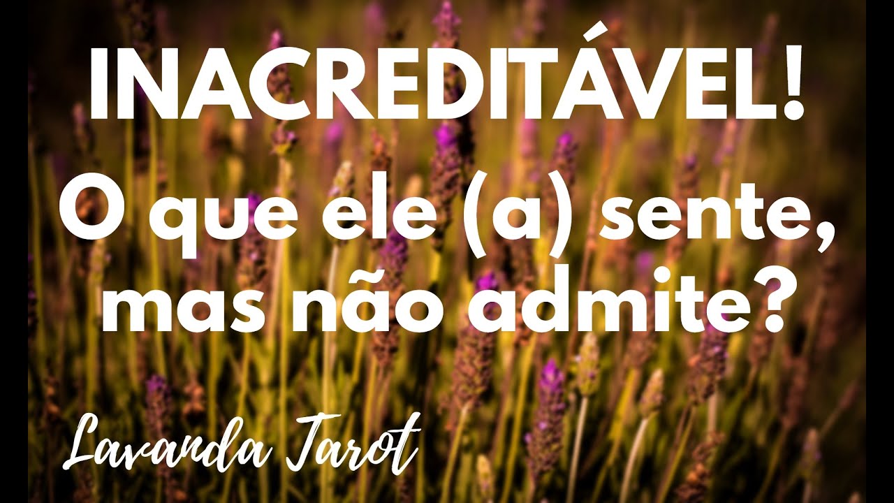 #tarot 💜💌 🪻INACREDITÁVEL! O que ele (a) sente, mas não admite?💜💌🪻