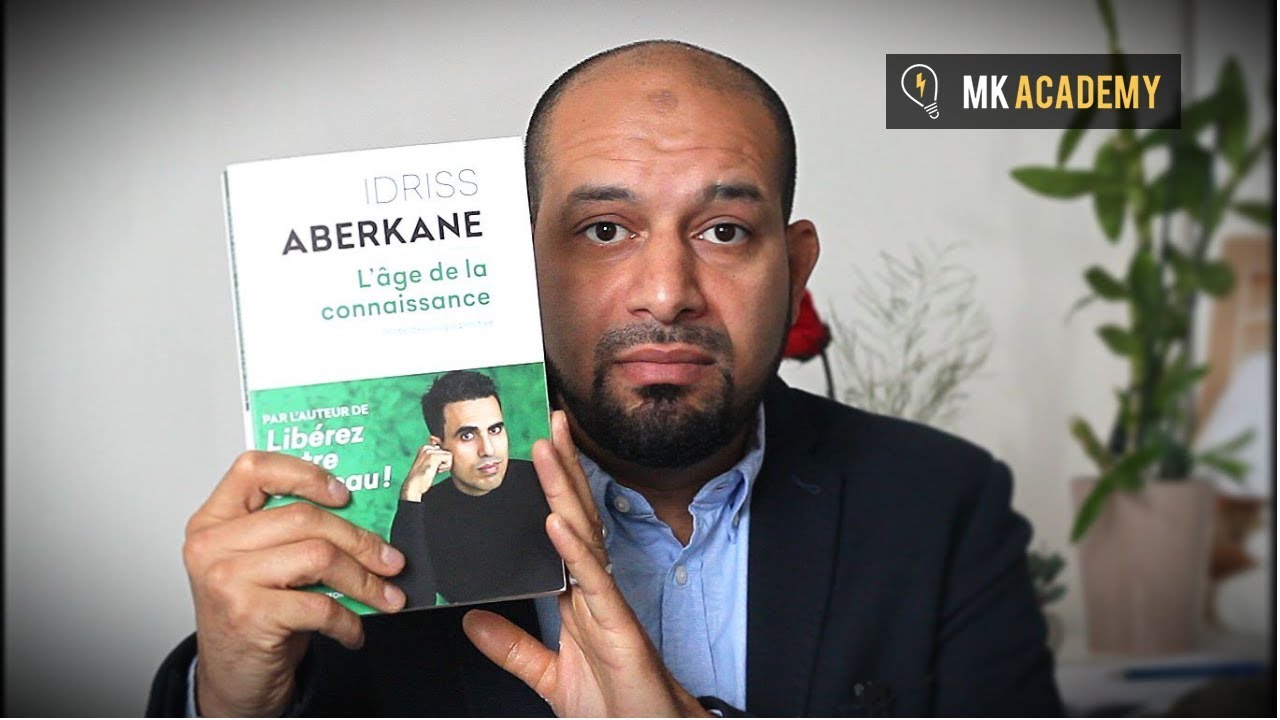 L’âge de la connaissance de Idriss Aberkane par Mohamed Koussa