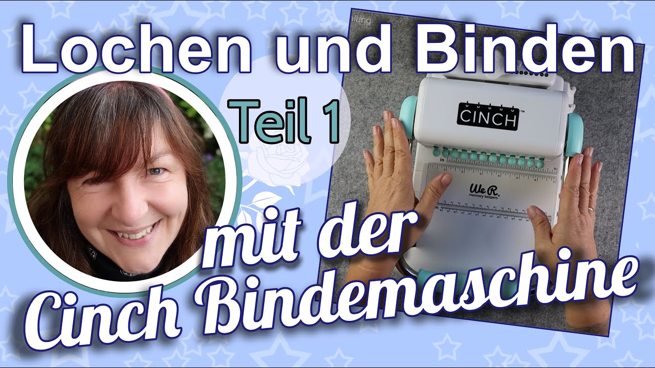 Grundanleitung für die Cinch Bindemaschine | Teil 1 | Lochen mit veränderbaren Abständen
