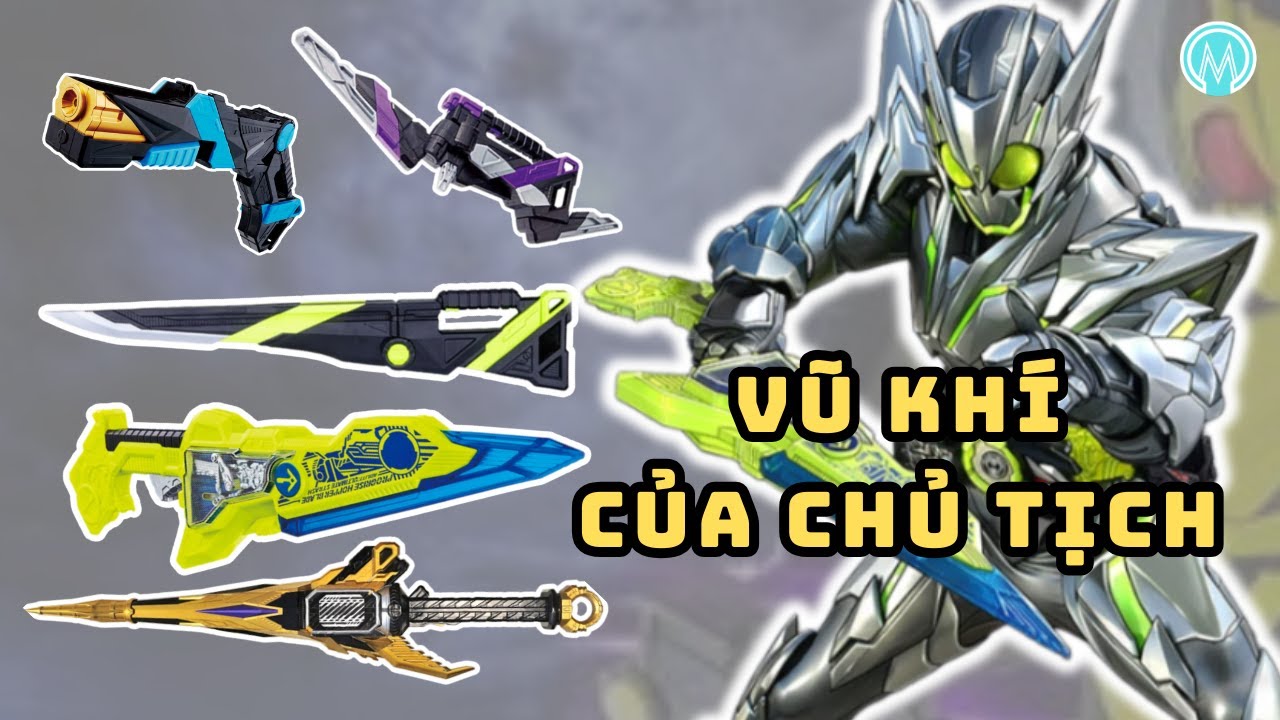 Hồ Sơ Rider | Kamen Rider Zero One | Tổng Hợp vũ khí