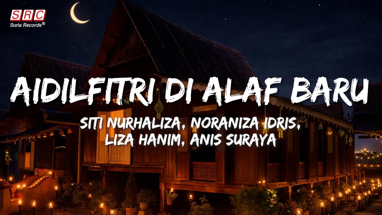 Siti Nurhaliza, Noraniza Idris, Liza Hanim & Anis Suraya - Aidilfitri Di Alaf Baru (Lirik Raya 2026)
