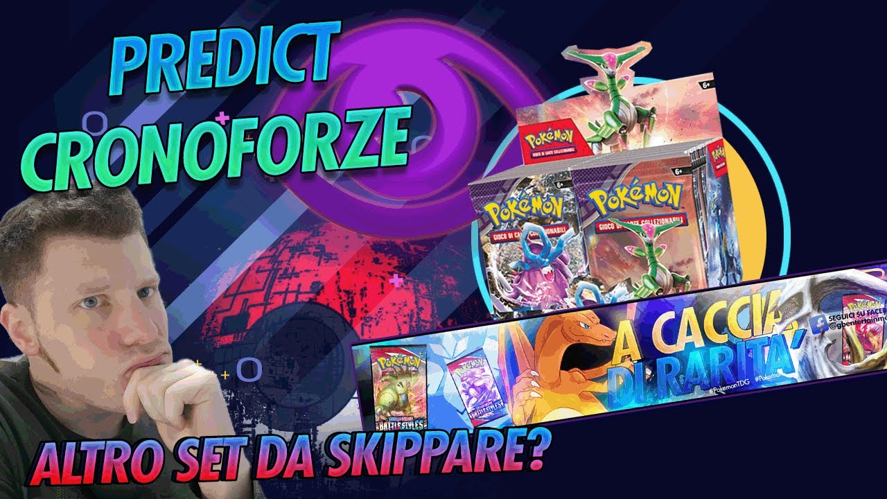 PREDICT POKEMON CRONOFORZE - SARA' DA SKIPPARE?