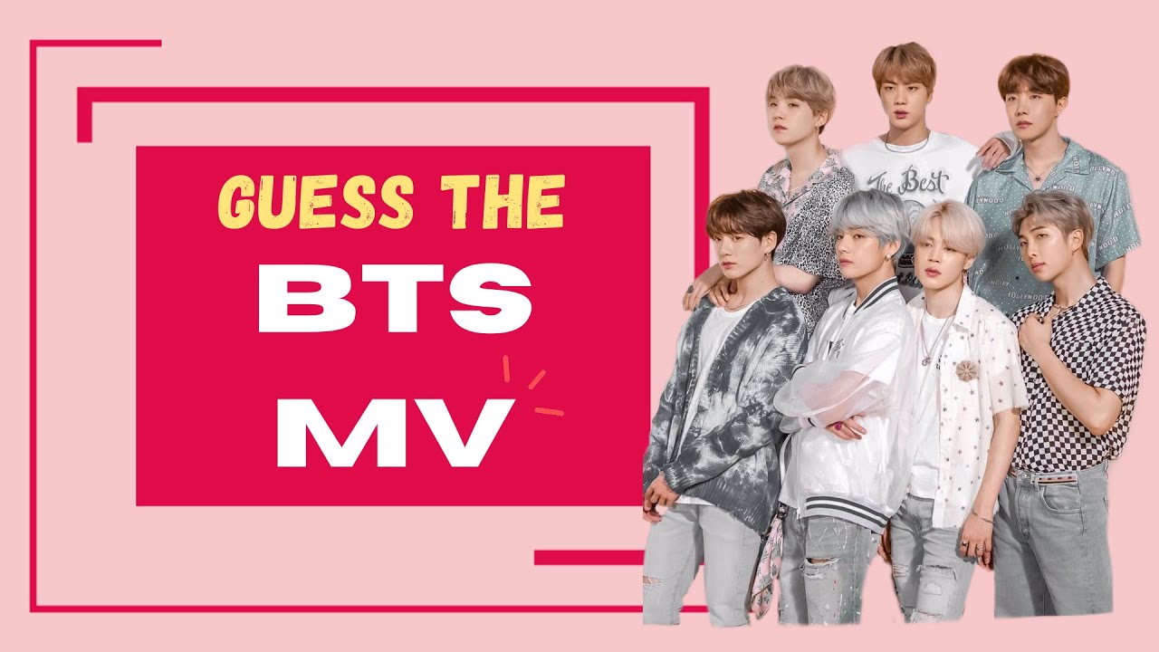 BTS QUIZ - GUESS THE MV BY SCRAMBLED LETTERS