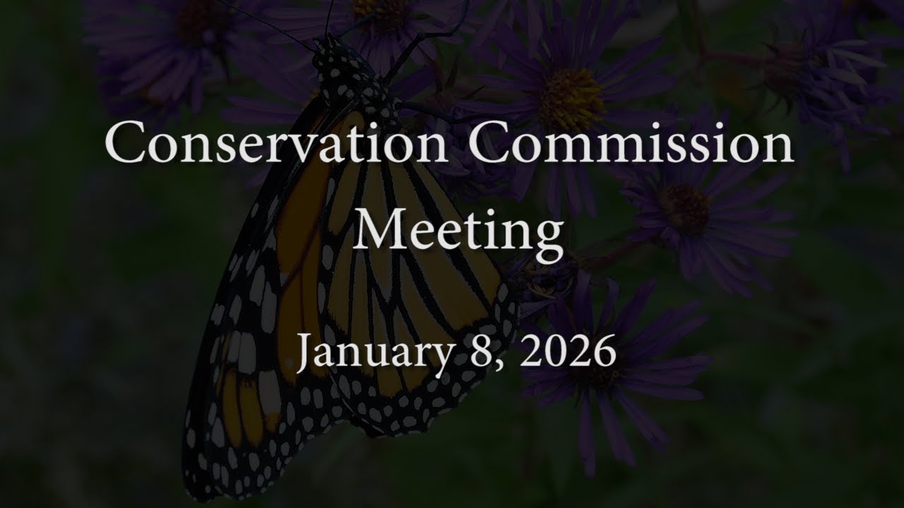 Conservation Commission Meeting - January 8, 2026