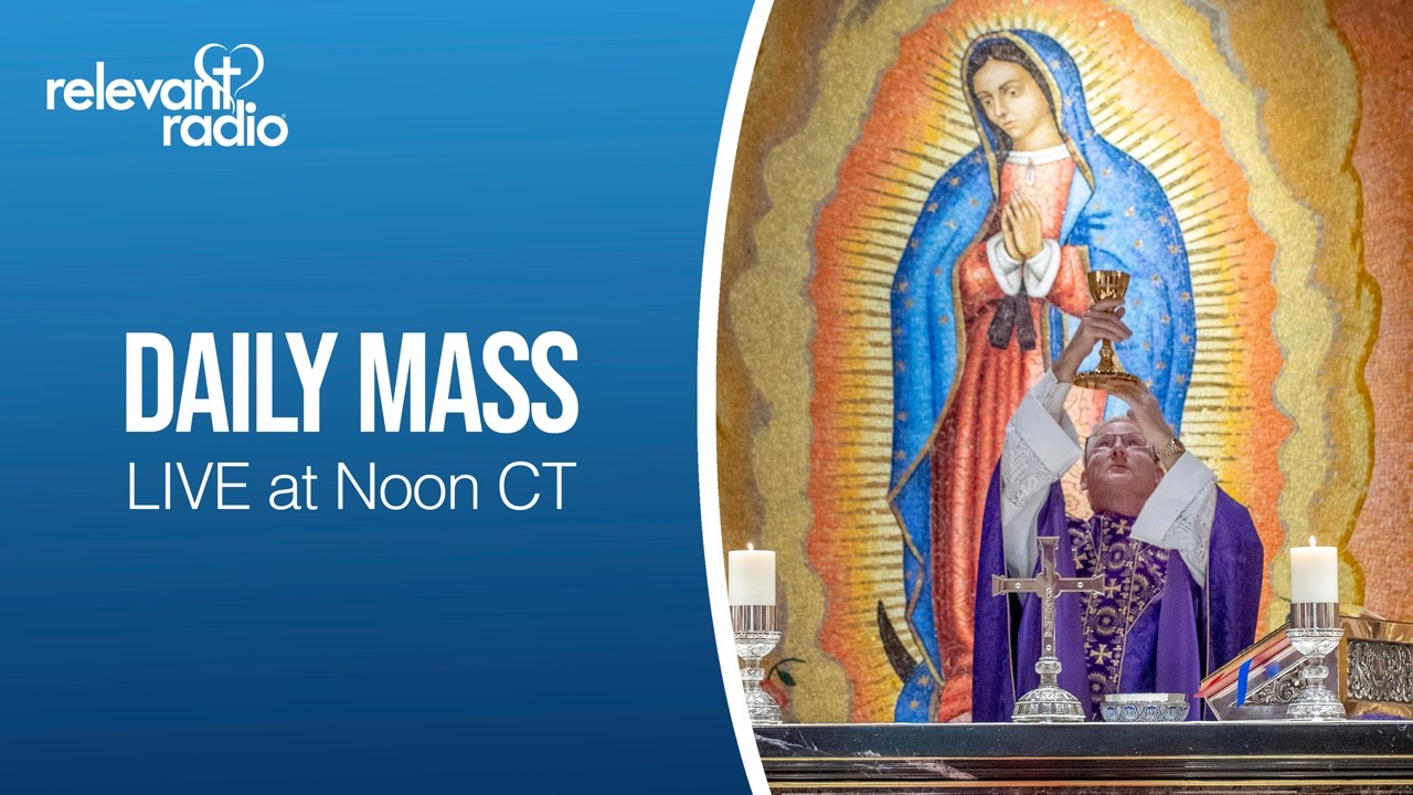 Daily Mass – Wednesday of the 2nd Week of Lent | Relevant Radio | Mar. 4, 2026