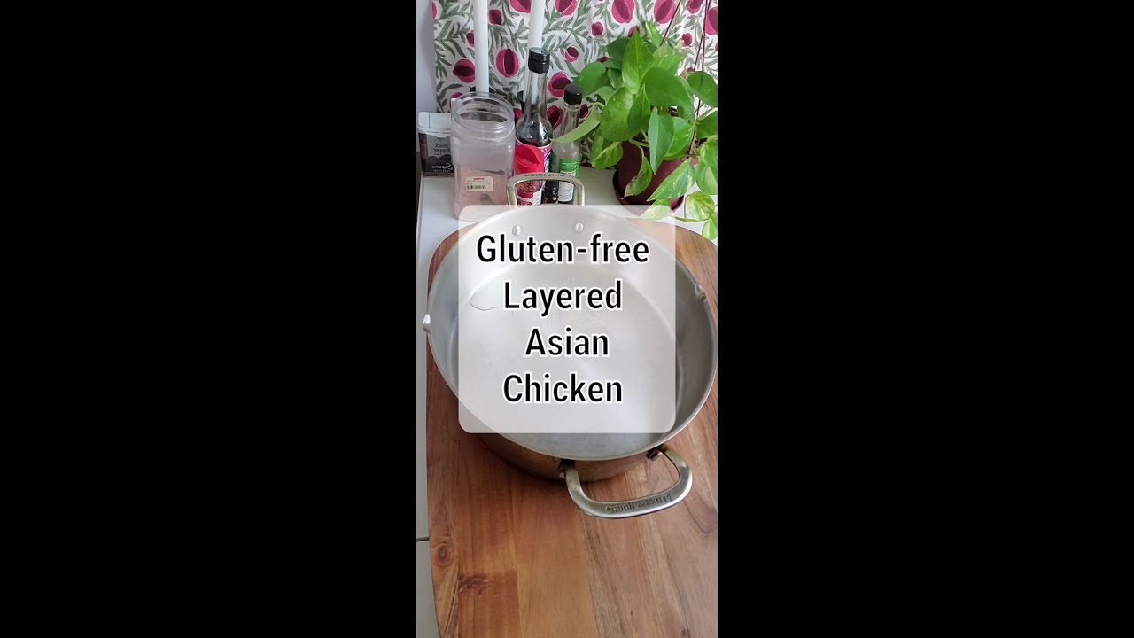 Gluten-Free Layered Asian Chicken