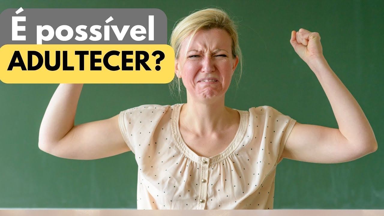 Adultecer é possível?