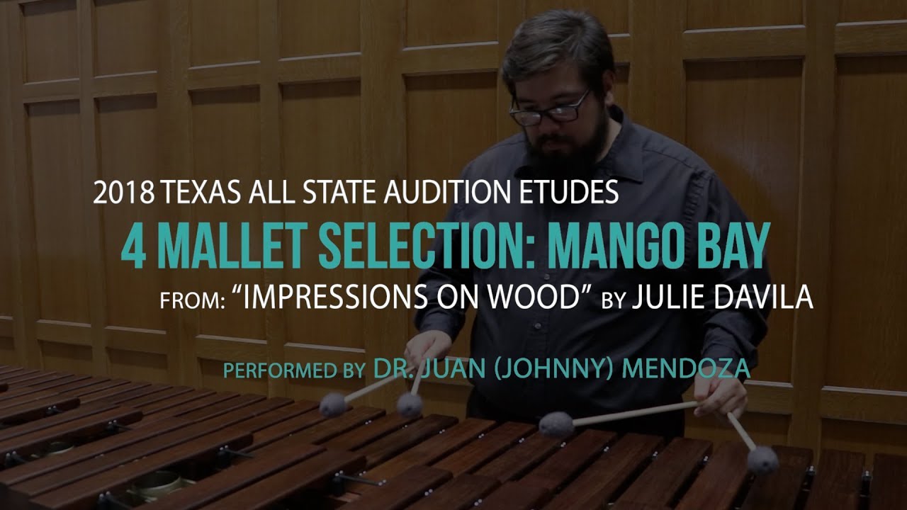 TMEA 2018 Percussion All-State Music: 4-Mallet Etude