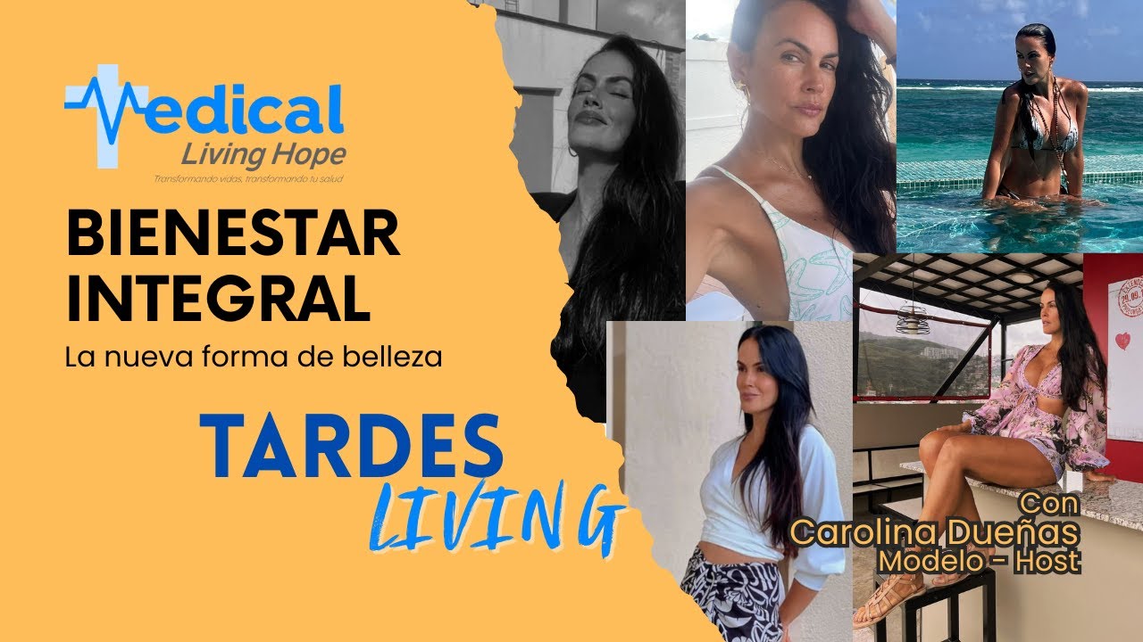 BIENESTAR INTEGRAL La nueva forma de belleza | Tardes Living