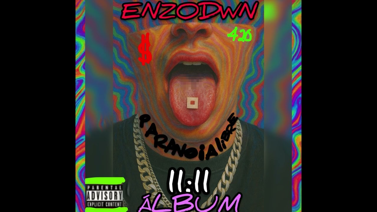 EnzoDwn-PARANOIA LIBRE (Feat Kano1312) 