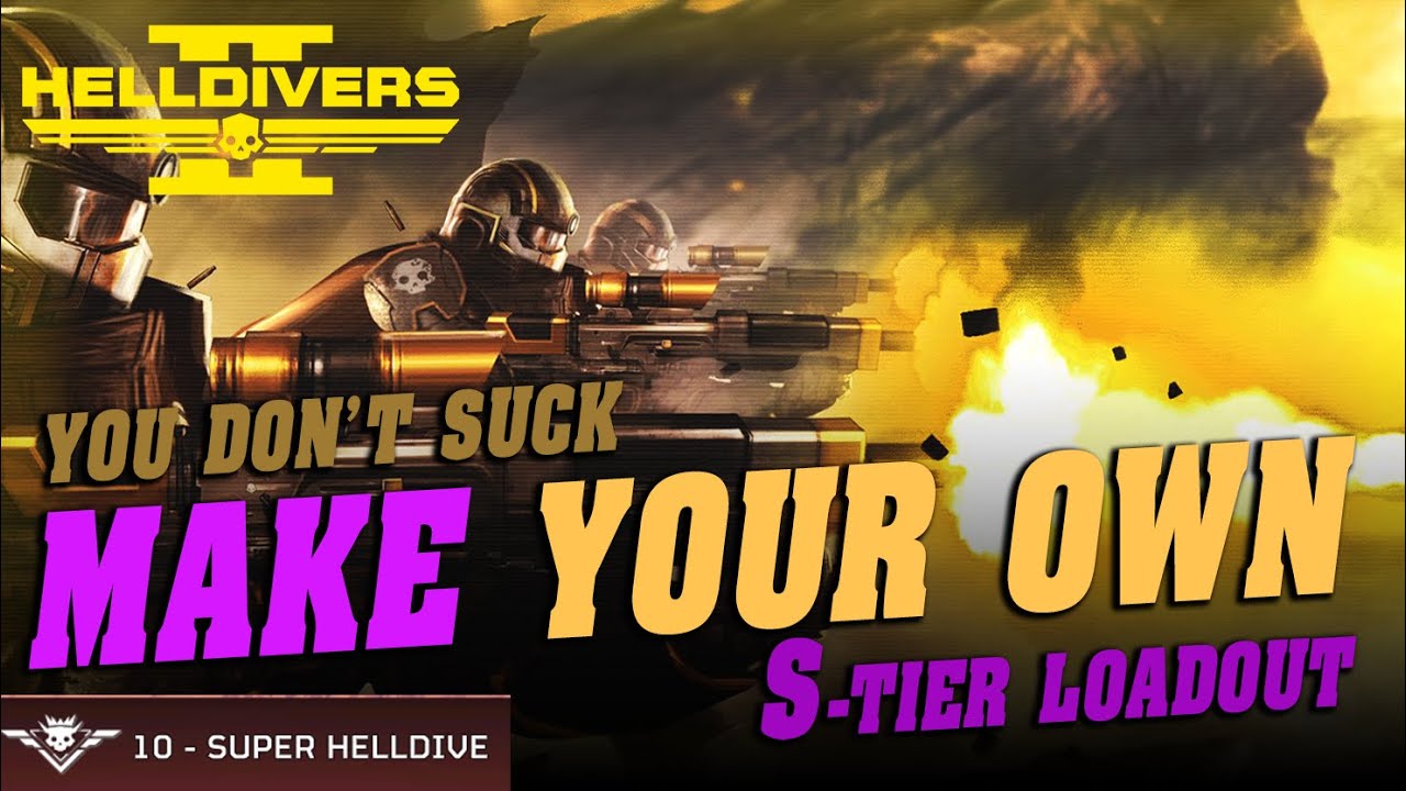 You dont NEED the Meta | Build the best S Tier Loadout | Helldivers 2 Quick Guide to Super Helldive
