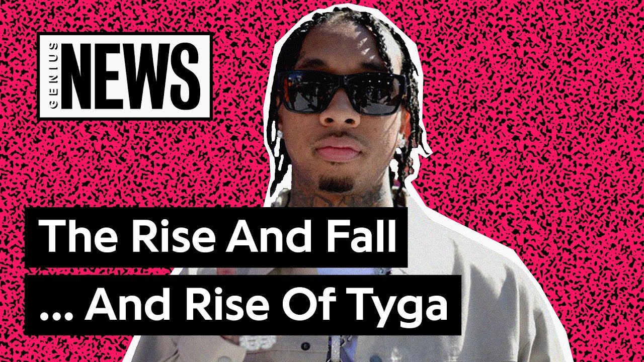 How Tyga Became Rap's Comeback Kid | Genius News