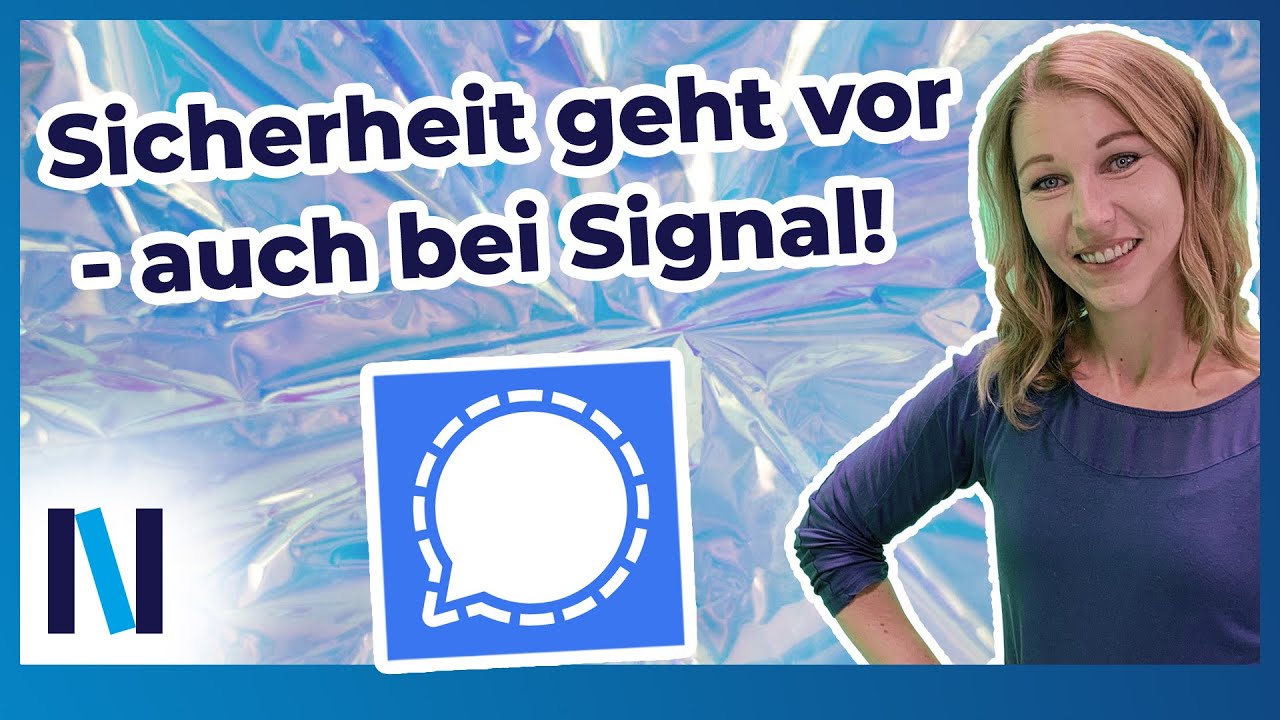 Signal: Die Privatsph&auml;re und Daten sch&uuml;tzen &ndash; so geht&rsquo;s!