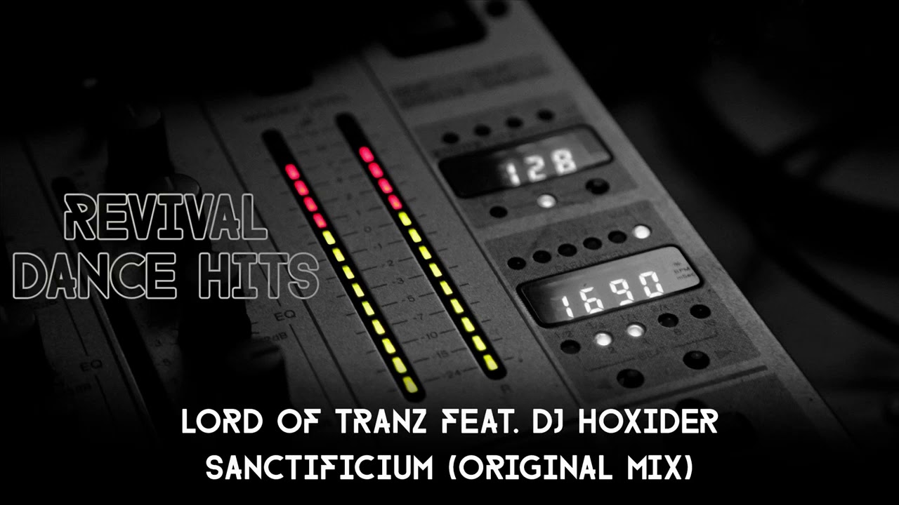Lord Of Tranz Feat. DJ Hoxider - Sanctificium (Original Mix) [HQ]