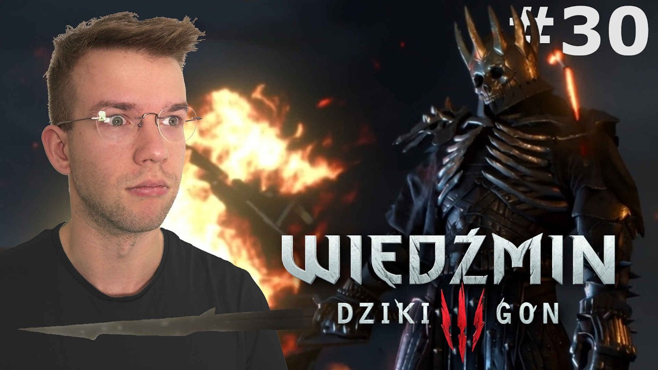 FINAŁ I REAKCJA NA WIEDŹMINA 4 / WIEDŹMIN 3 / ODCINEK #30 [END]