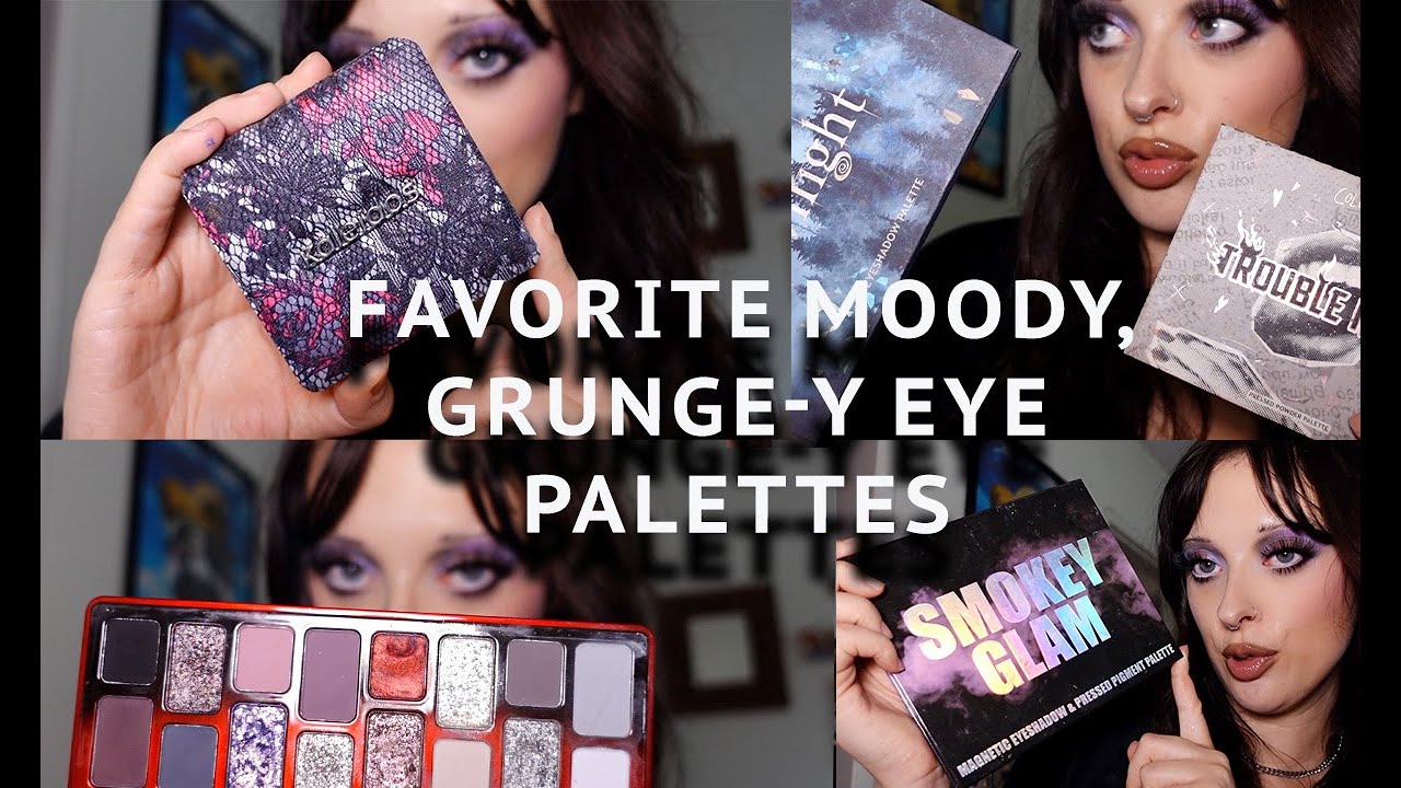 my favorite moody, grunge-y eye palettes xoxo