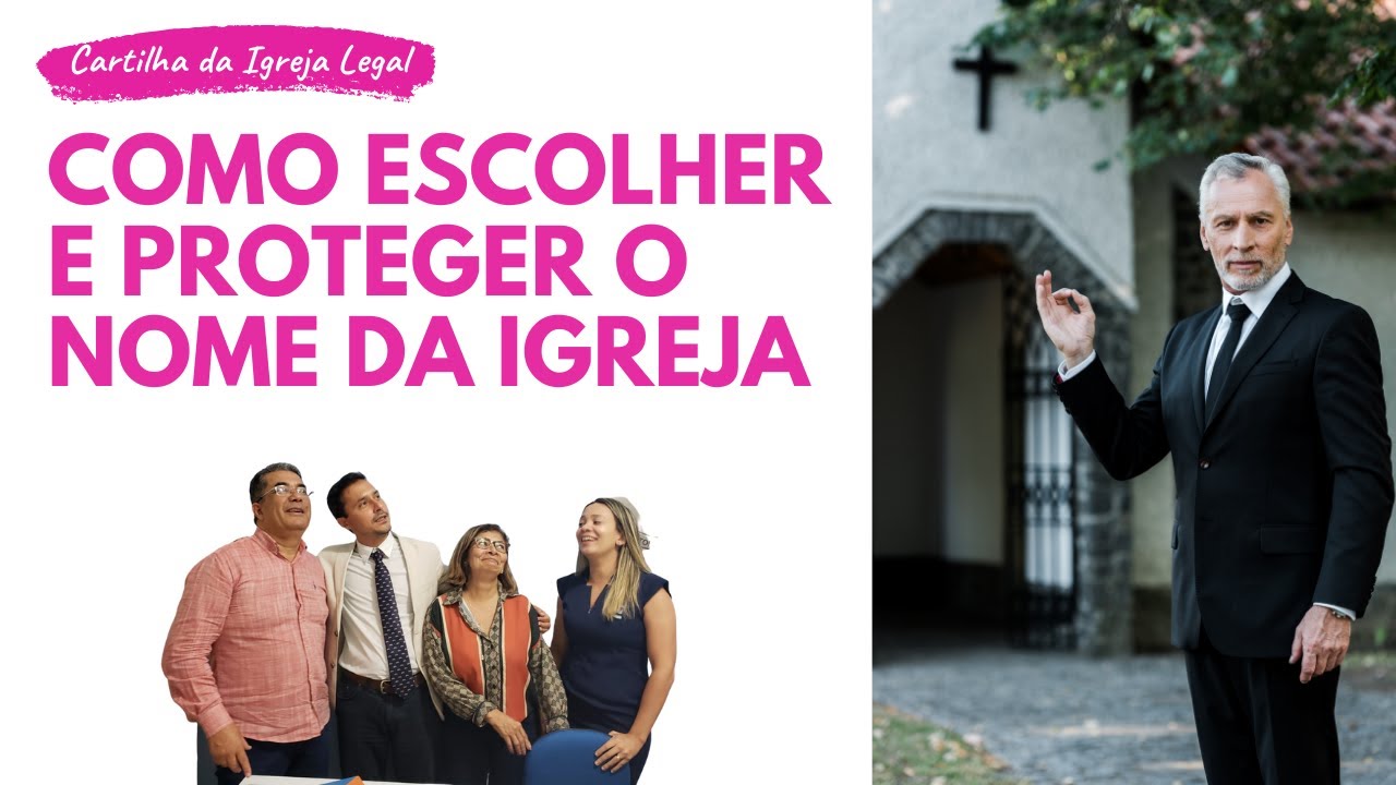 Como Escolher e Proteger o Nome da Igreja