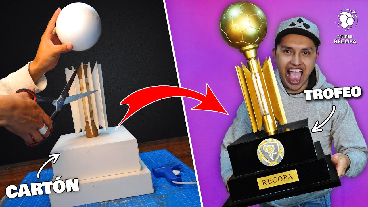 C&oacute;mo hacer trofeo CONMEBOL RECOPA Sudamericana de Cart&oacute;n - TUTORIAL - DIY