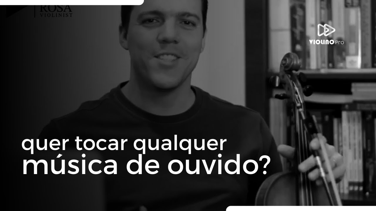 Quer tocar QUALQUER música de ouvido?