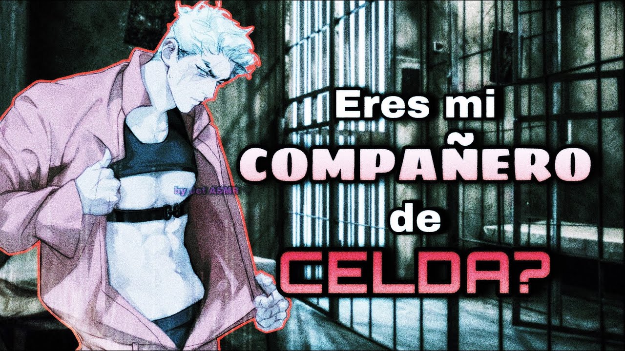 Eres mi compañero de celda? / ROLEPLAY ASMR yaoi ♡
