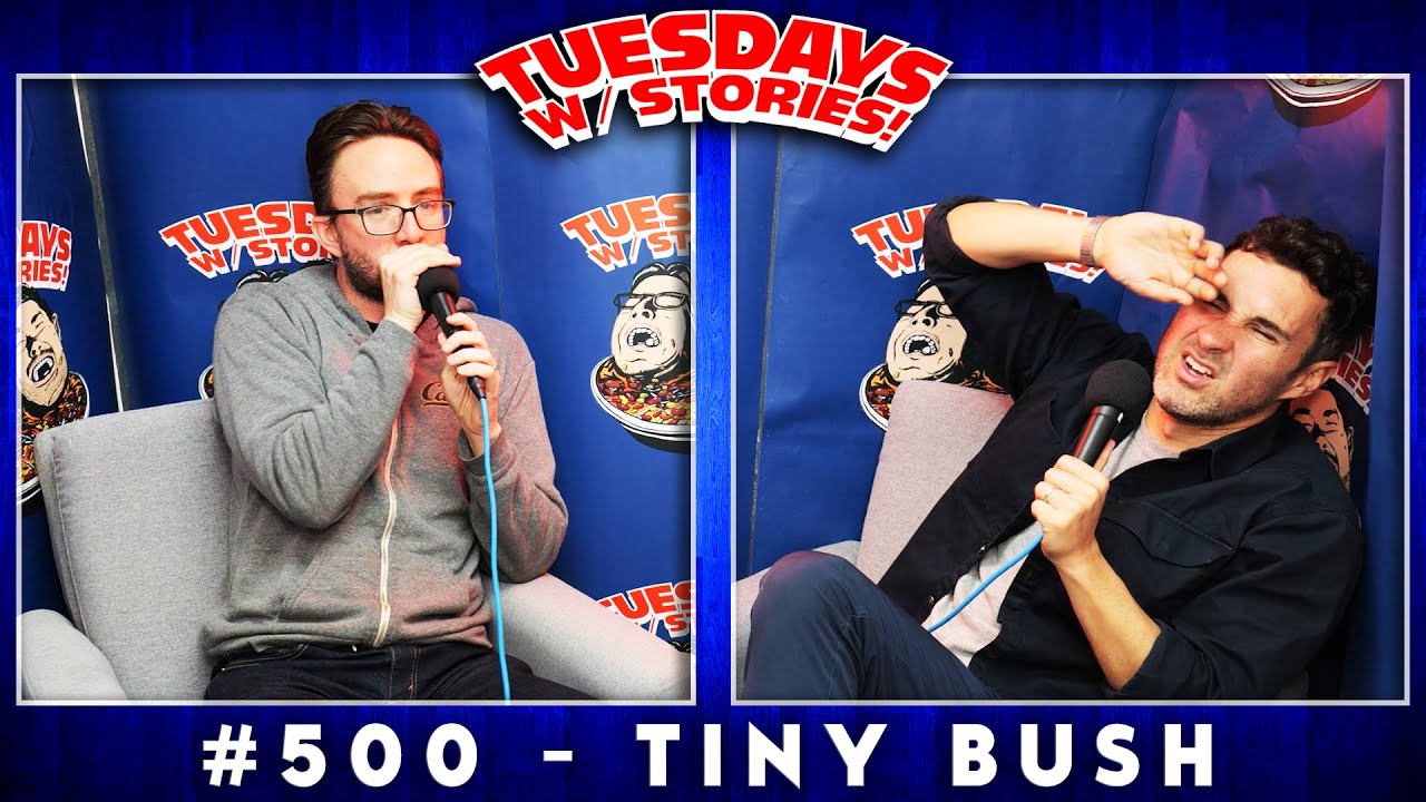 Tuesdays With Stories w/ Mark Normand & Joe List #500 Tiny Bush