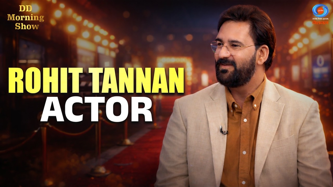 DD Morning Show | Rohit Tannan | Actor | 12th March 2026