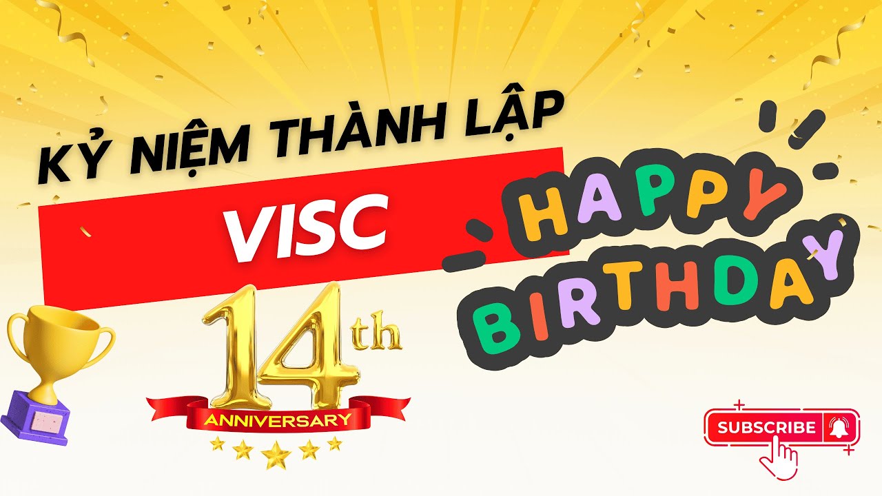 Kỷ niệm sinh nhật 14 - VISC