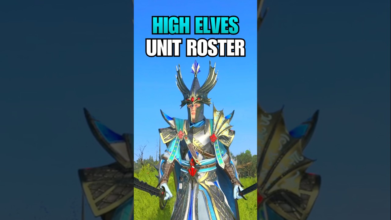 High Elves Unit Roster 🌊 after Tides of Torment DLC | Total War Warhammer 3