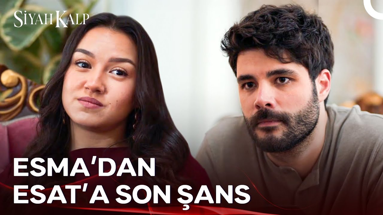 Esma'nın Gözlerini Yaşartan Değişim | Siyah Kalp 32. Bölüm
