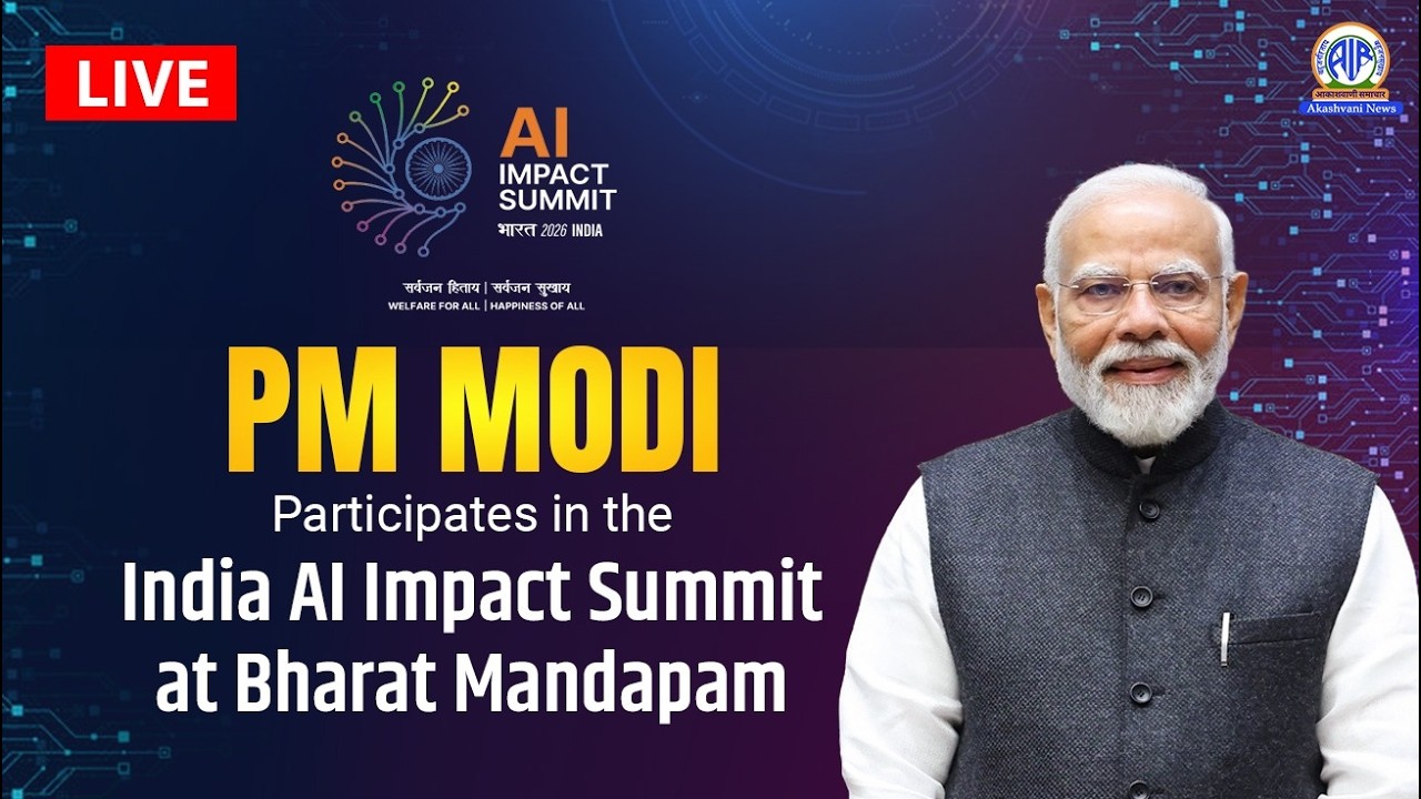 LIVE: PM Modi participates in the India AI Impact Summit at Bharat Mandapam