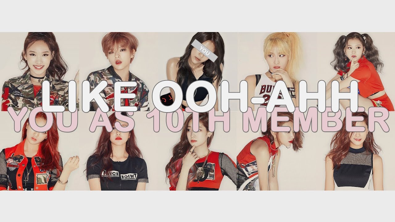 [ karaoke ver. ] twice - like ooh-ahh (ooh-ahh하게) // 10 member version (you as member)