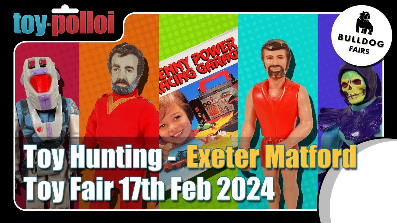 Toy Hunting at the Exeter Matford Toy Fair Feb 17th 2024 - Toy Polloi