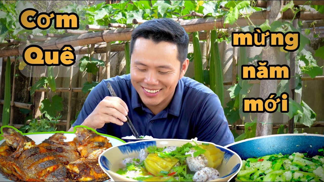 Nấu Bữa Cơm Quê Ăn Cùng Gia Đình Nhân Dịp Đầu Năm Mới