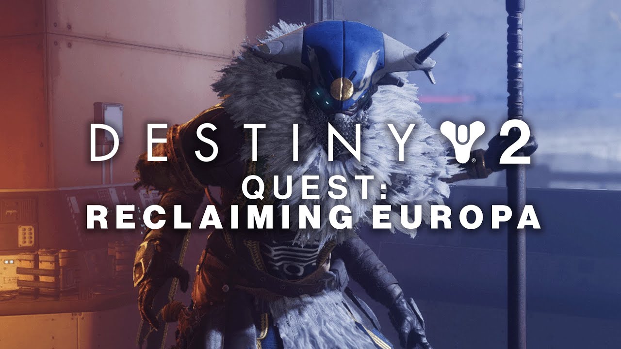 Destiny 2: Beyond Light - Reclaiming Europa Full Story